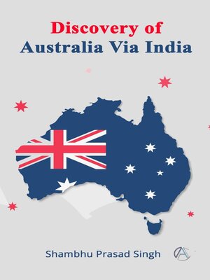 cover image of Discovery of Australia Via India